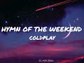 Coldplay  hymn for the weekend lyrics