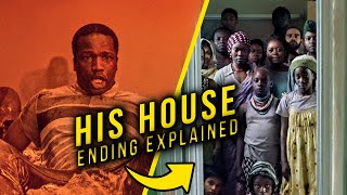 His House Ending Explained