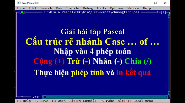 Bài tập câu lệnh case of trong pascal