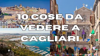 10 Cose da vedere a CAGLIARI - GUIDA TURISTICA