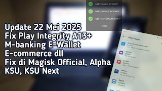 Update Fix Play Integrity A13 M-Banking, E-Wallet, E-Commerce Dll