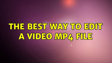 Ubuntu: The best way to edit a video MP4 file (2 Solutions!!)