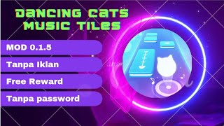 MOD v0.1.5‼️DANCING CATS MUSIC TILE MOD APK screenshot 1