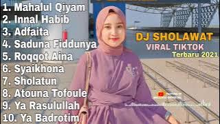 DJ SHOLAWAT TERBARU 2021 _ DJ MAHALUL QIYAM FULL ALBUM