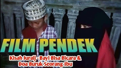 MaysaAllah..‼️Di Tuduh Berzina Banyi Bisa Bicara || Film Kisah Juraij