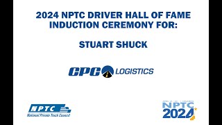 2024 NPTC Hall Of Fame | Stuart Shuck | CPC Logistics