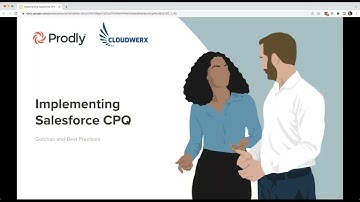 Implementing Salesforce CPQ - Gotchas and Best Practices