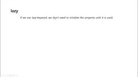 11. lateinit lazy