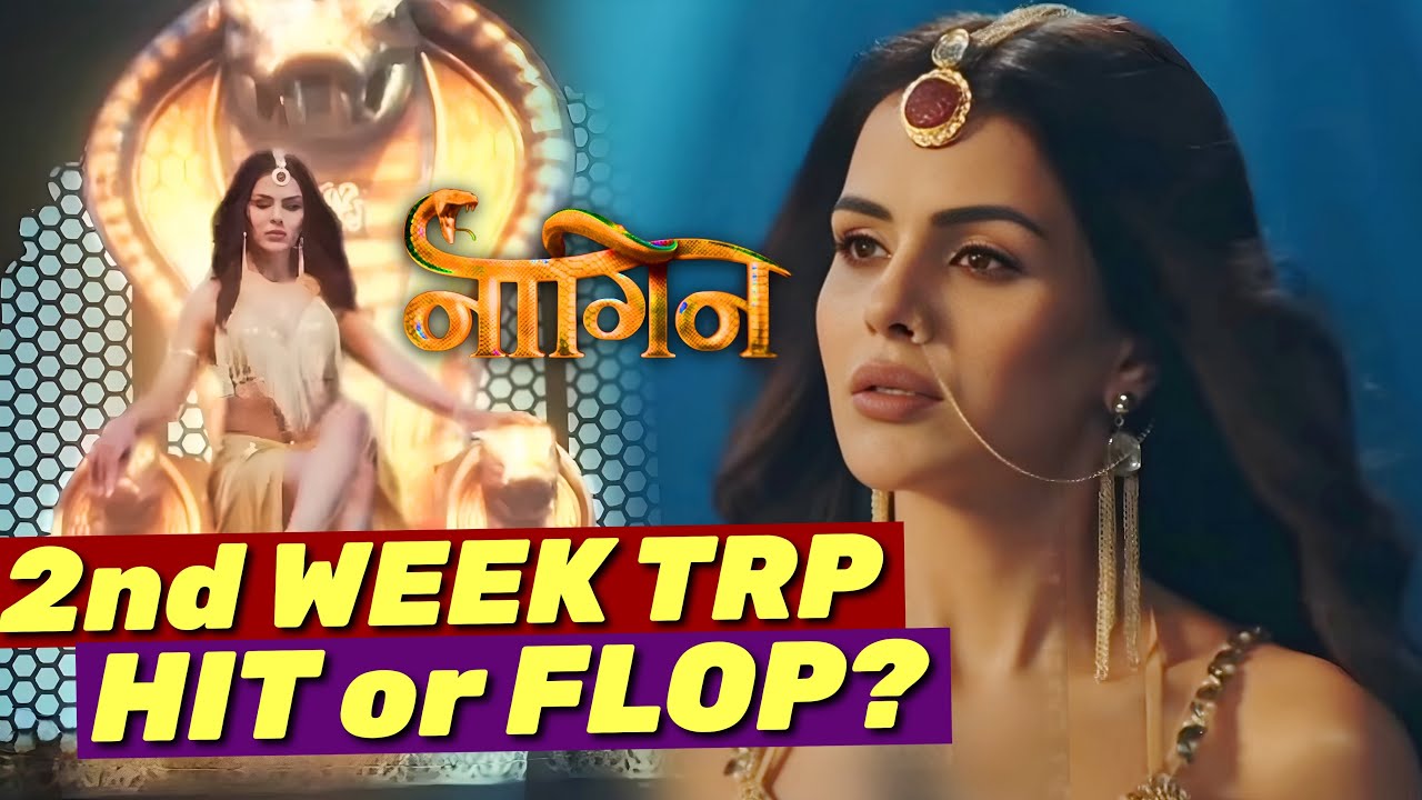 Naagin 7 2nd Week TRP - Episode 3 & 4 VERDICT 😱 Domination Continues | Colors TV