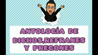 ANTOLOGIA DE DICHOS, REFRANES Y PREGONES/ ESPAÑOL. PRIMER GRADO.  TELESECUNDARIA - thptnganamst.edu.vn