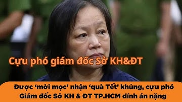 Cựu Phó Giám Đốc Sở KH&ĐT TP.HCM Nhận Hối Lộ 1 Tỉ Đồng, Gây Thiệt Hại Hàng Chục Tỉ Cho Nhà Nước