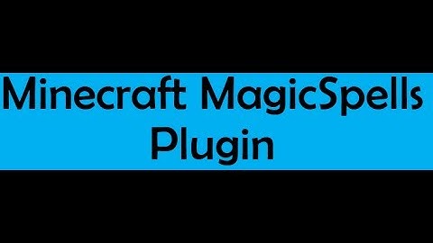 Minecraft - MagicSpells Plugin Tutorial - Episode 4