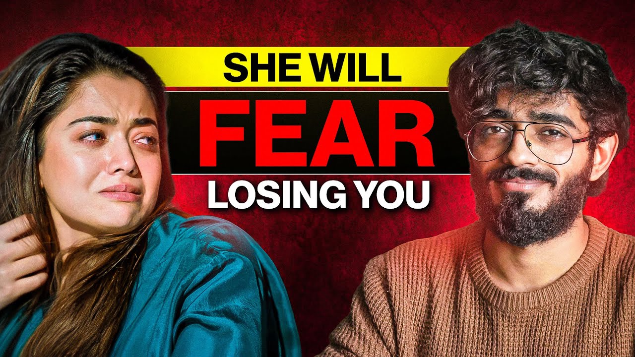 How To Make Her Fear Losing You Without Saying A Word