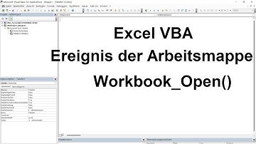 Excel VBA Lektion 14: Ereignis der Arbeitsmappe Workbook_Open()