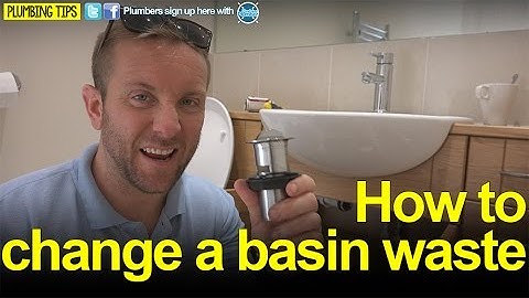 HOW TO CHANGE A BASIN WASTE - Plumbing Tips - Basics