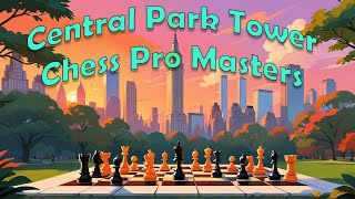 [RU] Central Park Tower Chess Pro Masters на lichess.org ♟ Призовой турнир со стримерами