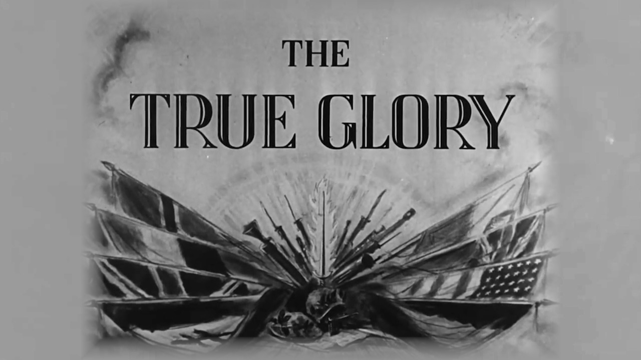 The True Glory (1945): Teamwork Wins Wars | The National WWII
