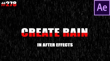 How to create rain effect - After Effects tutorial