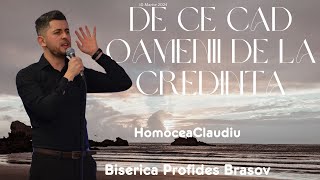 De ce cad oamenii de la credinta? | Claudiu Homocea