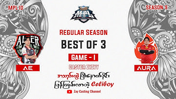 [Game  - 1] ALTER EGO vs AURA FIRE MPL ID Season 9