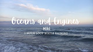 You’re listening to Oceans & Engines by Niki while raining in 1 hour || song to study, relax & sleep