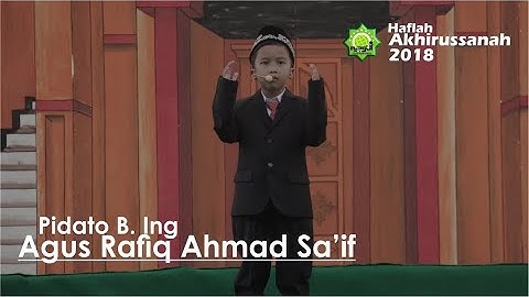 Pidato B. Inggris// Haflah 2018 // Agus Rafiq Ahmad Sa