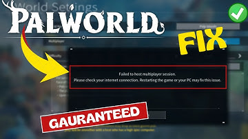 Palworld failed to host multiplayer session Fix