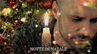 NOTTE DI NATALE (Claudio Baglioni) - Cover By Alessandro