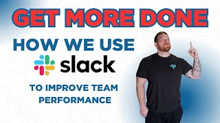 10x Your Team Productivity!  Slack Hacks to Improve Team Performance!