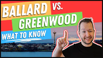 Ballard VS Greenwood - Moving to Seattle Washington? [Everything you need to know!]