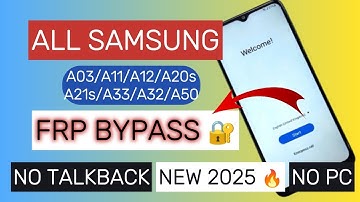 All Samsung A03/A11/A12/A20s/A21s/A33/A32/A50  🔥FRP bypass || Skip Google account 💯 No Talk || No PC