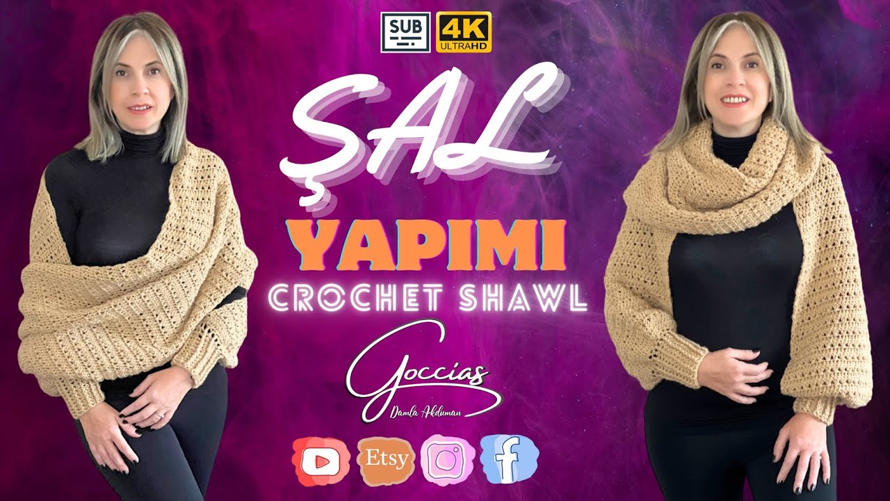 ŞAL YAPIMI - CROCHET SHAWL -  SUB - DIY