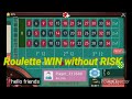 Roulette WIN without RISK On-line casino