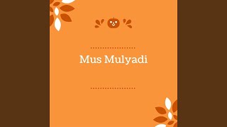 Mus Mulyadi - Rayuan Pulau Kelapa
