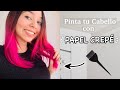 Cómo pintarse el cabello con Papel Crepé😱 | Tutorial Cabello Rosa