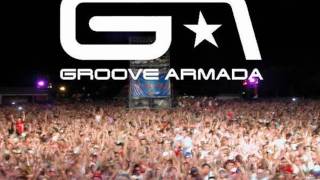 Groove Armada   My friend