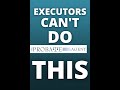 What An Executor Can Not Do During A Probate Sale - #Shorts