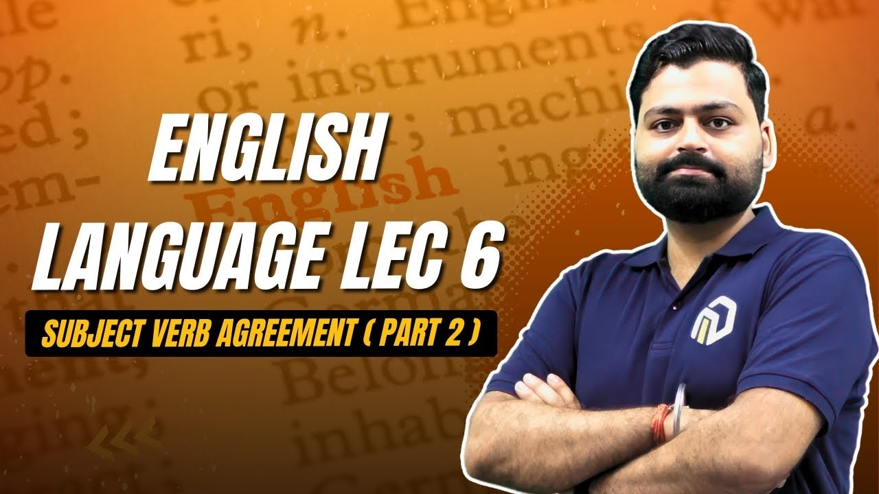 English Language Lec - 6 | Subject Verb Agreement (Part 2) | for CUET ...