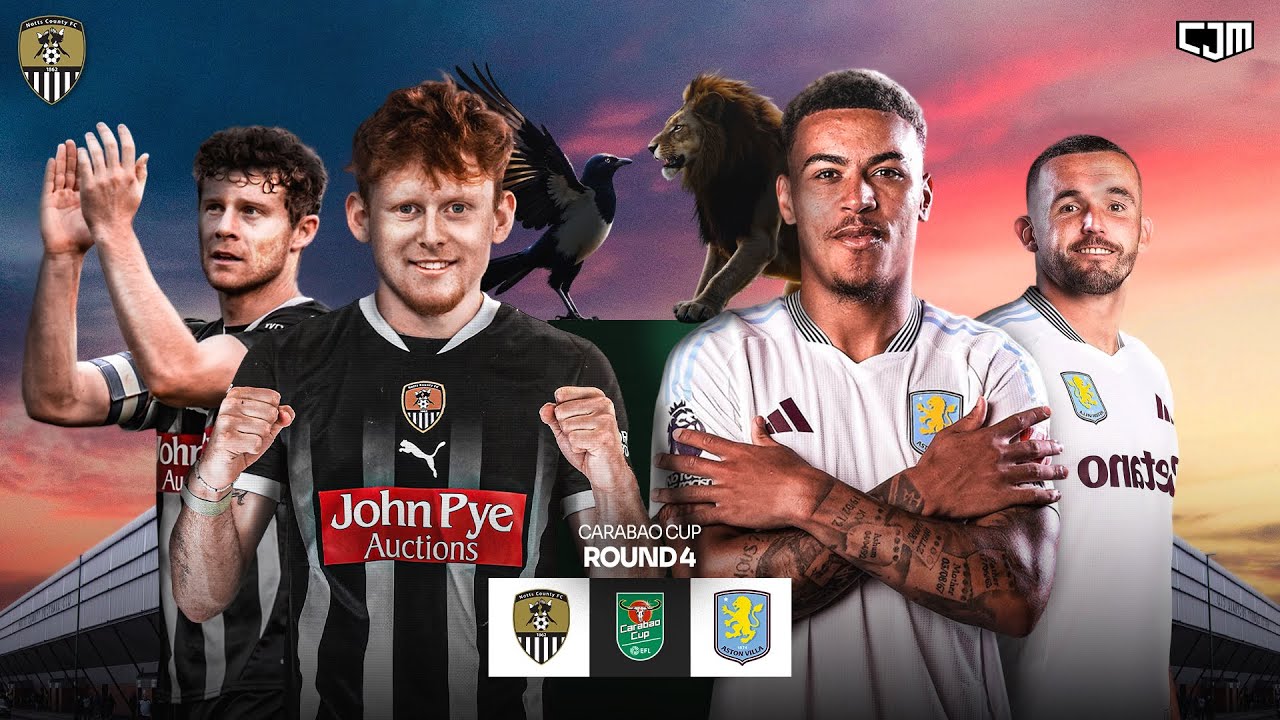 Notts County vs Aston Villa! Tantangan Terberat The Magpies Sejauh Ini