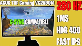 ASUS TUF Gaming VG259QM ,The Best Super Fast IPS Monitor You Can Buy in 2020
