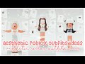 AESTHETIC roblox outfits ideas *tik tok complication*