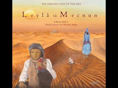 A Film Leyla Vû Mecnun-The Greatest Love Of The East-2013