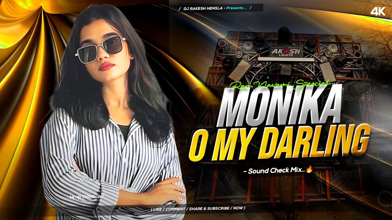 💞MONIKA O MY DARLING !! ♈RAMNAVAMI SPECIAL SOUND CHECK🎧 !! DJ NARESH X ...