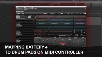 Mapping Battery 4 to Drum Pads on MIDI Controller