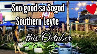 So good sa Sogod, Southern Leyte this October!