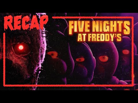 Five Night's At Freddy's (2023) FULL MOVIE RECAP