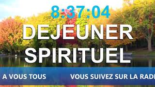 DEJEUNER SPIRITUEL DU DIMANCHE MATIN