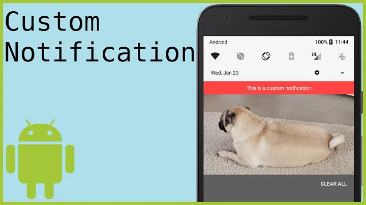How to Create a Custom Notification on Android