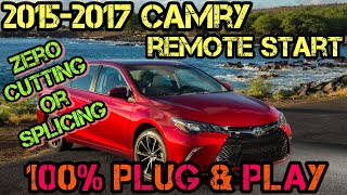 2015-2017 Toyota Camry 100% Plug & Play Remote Start Kit - FULL INSTALL!