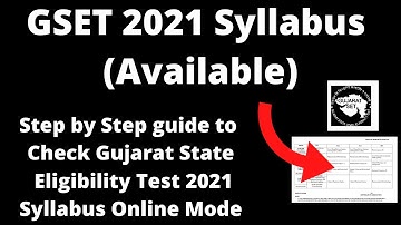 GSET 2021 Syllabus (Available) -How to Check Officially Gujarat State Eligibility Test 2021 Syllabus